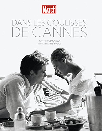Beispielbild fr Dans les coulisses de Cannes zum Verkauf von Chapitre.com : livres et presse ancienne