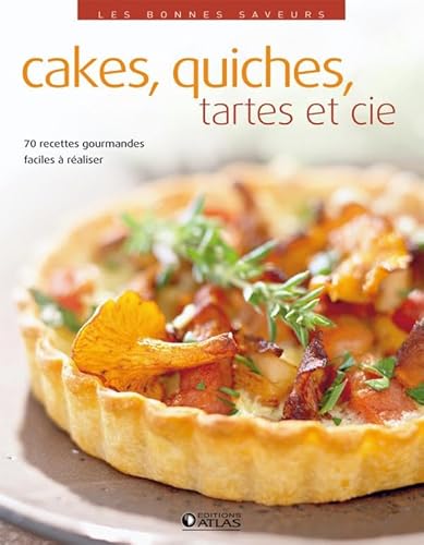 Beispielbild fr Cakes, quiches, tartes et cie zum Verkauf von Ammareal