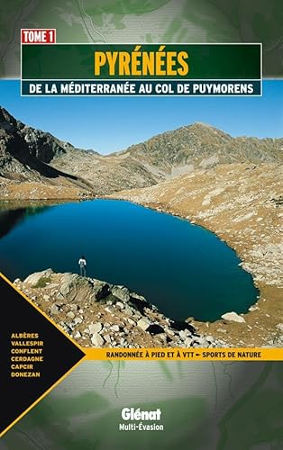 9782723476300: Pyrnes: De la Mditerrane au col de Puymorens Tome 1