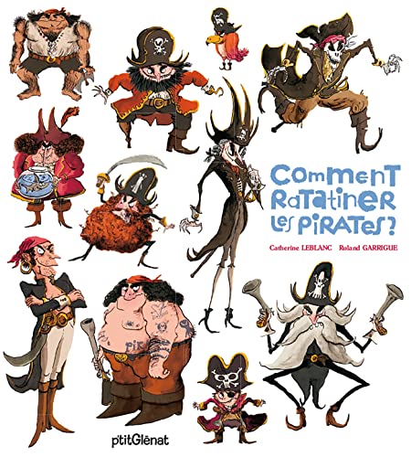 Beispielbild fr Comment ratatiner les pirates ? zum Verkauf von WorldofBooks