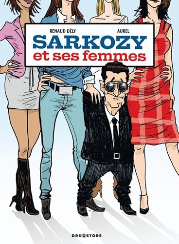 Beispielbild fr Sarkozy et ses femmes zum Verkauf von Ammareal