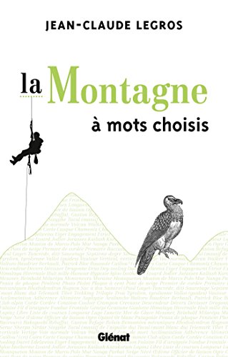 Beispielbild fr La Montagne  mots choisis zum Verkauf von medimops