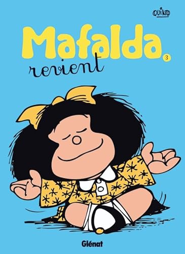9782723478182: Mafalda - Tome 03 NE: Mafalda revient