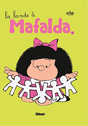 Mafalda - Tome 04 NE: La bande Ã  Mafalda (9782723478199) by Quino