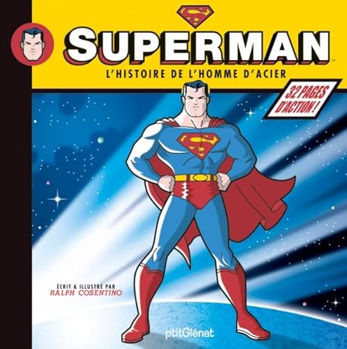 Stock image for Superman : L'histoire de l'homme d'acier for sale by medimops