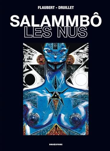 SalammbÃ´ - Portfolio: Les Nus (9782723479110) by Druillet, Philippe