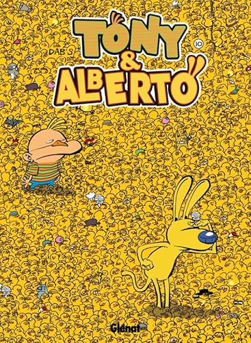 Beispielbild fr Tony et Alberto - Tome 10: O est Tony ? zum Verkauf von Ammareal