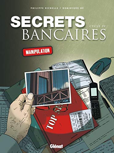 9782723479769: Secrets Bancaires - Coffret Cycle 4: Manipulation: Coffret 2 volumes : Tome 4.1, Les enfants du Watergate ; Tome 4.2, Coup double (Investigations)