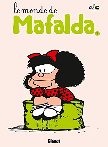 Beispielbild fr Mafalda, Tome 5 : Le monde de Mafalda zum Verkauf von medimops