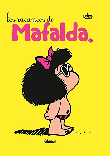 Beispielbild fr Mafalda, Tome 9 : Les vacances de Mafalda zum Verkauf von medimops