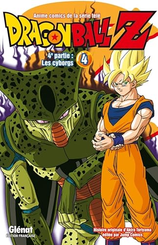 9782723481601: Dragon Ball Z - 4e partie - Tome 04: Les cyborgs