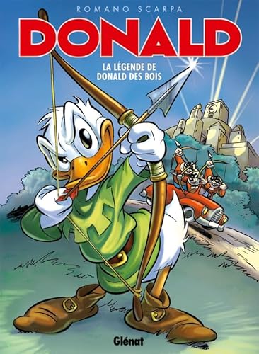 Donald - La LÃ©gende de Donald des bois (9782723481823) by Scarpa, Romano