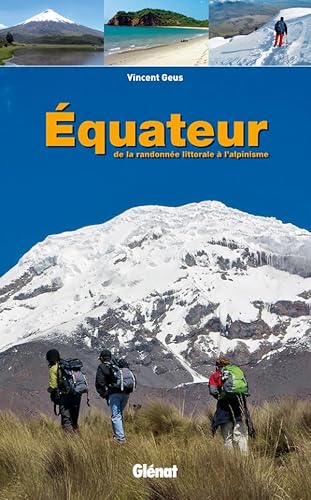 Beispielbild fr quateur: De la randonne littorale  l'alpinisme zum Verkauf von Gallix