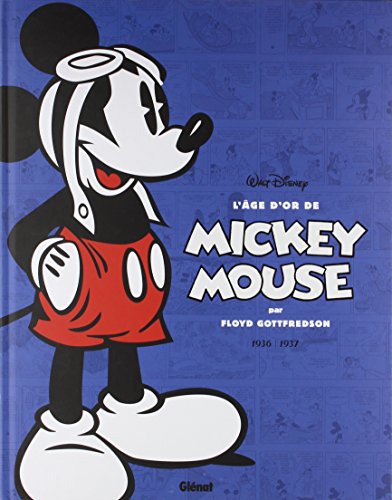 Imagen de archivo de L'ge d'or de Mickey Mouse - Tome 01: 1936/1937 - Mickey et l'le volante et autres histoires a la venta por Ammareal