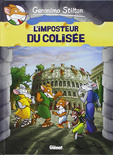 9782723483186: Geronimo Stilton - Tome 02: L'Imposteur du Colise