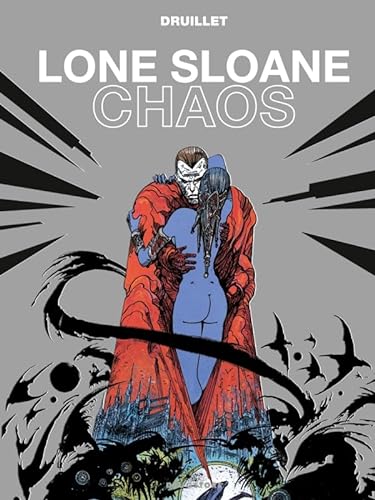 Imagen de archivo de Lone Sloane, Tome 4 : Chaos a la venta por medimops