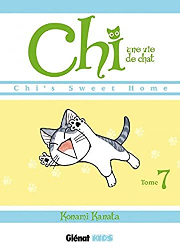 9782723483643: Chi - Une vie de chat - Tome 07 (Chi - Une vie de chat (7)) (French Edition)