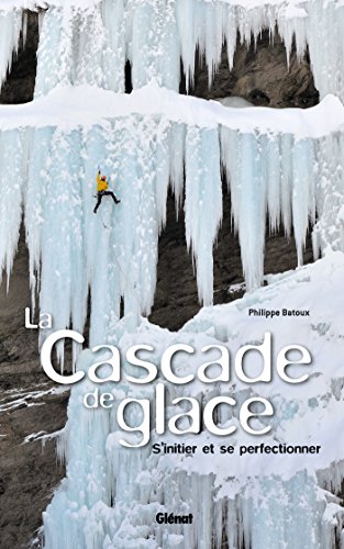 Stock image for La cascade de glace for sale by medimops