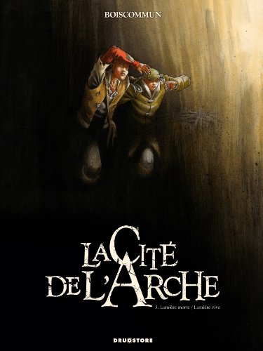 Beispielbild fr La Cit De L'arche. Vol. 3. Lumire Morte, Lumire Vive zum Verkauf von RECYCLIVRE