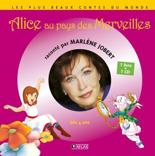 Stock image for Alice au pays des merveilles (Marl�ne Jobert raconte) (French Edition) for sale by Wonder Book