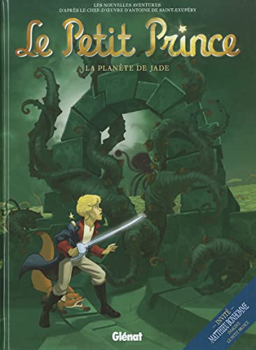 Beispielbild fr Le Petit Prince : Les Nouvelles Aventures. Vol. 4. La Plante De Jade zum Verkauf von RECYCLIVRE