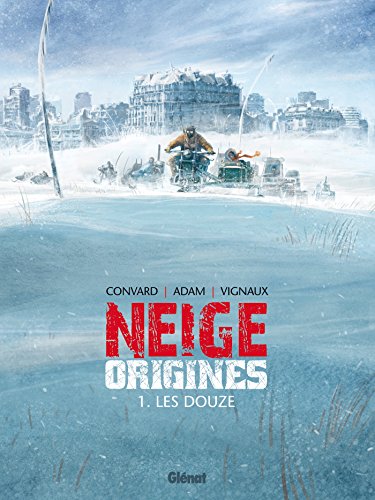 9782723485319: Neige Origines - Tome 01: Les Douze