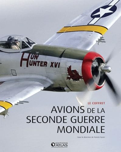 Avions de la Seconde Guerre Mondiale (French Edition) (9782723485449) by Various