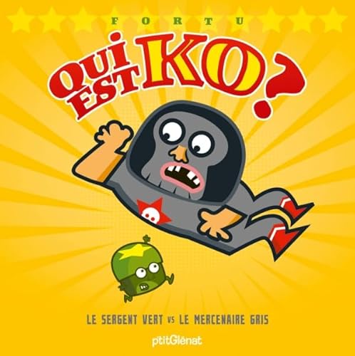 9782723485715: Qui est K.O. ?: Le sergent vert vs le mercenaire gris (Albums)