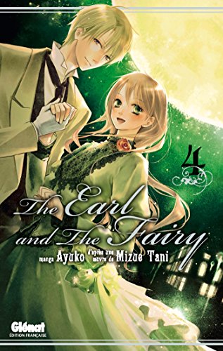 Beispielbild fr The Earl and the Fairy, Tome 4 : zum Verkauf von medimops