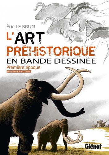 Beispielbild fr L'Art pr historique en BD - Tome 01: Premi re  poque zum Verkauf von WorldofBooks