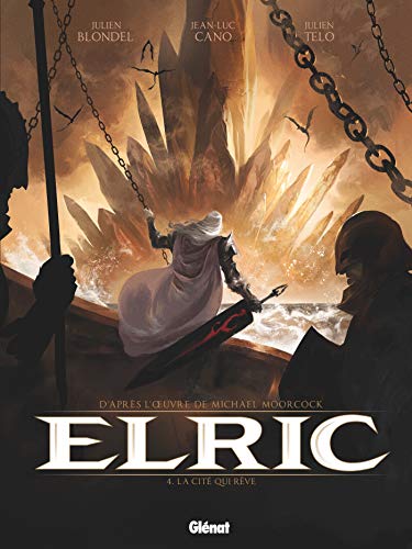 9782723487078: Elric - Tome 04: La cit qui rve (24X32)