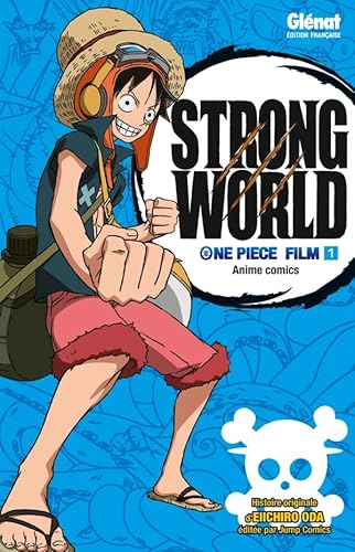 Imagen de archivo de One Piece Anime comics - Strong World - Tome 01 (One Piece Anime comics (1)) a la venta por WorldofBooks