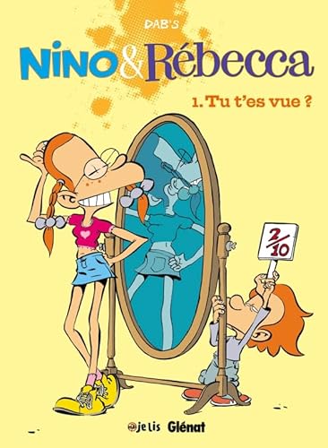 Beispielbild fr Nino et Rebecca - Tome 01: Tu t'es vue zum Verkauf von Ammareal