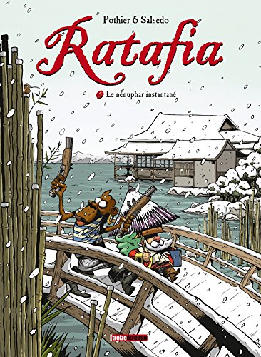 Imagen de archivo de Ratafia, Tome 5 : Le nnuphar instantan a la venta por medimops