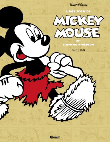 Imagen de archivo de L'ge d'or de Mickey Mouse - Tome 04: 1941/1942 - Mickey  l'ge de pierre et autres histoires a la venta por Ammareal