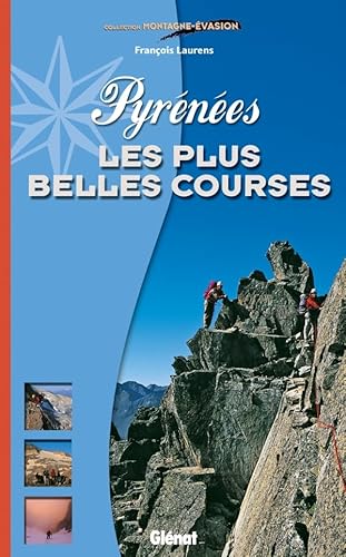 9782723489423: Pyrnes, les plus belles courses (Montagne-vasion)