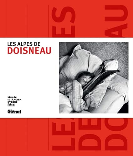 Stock image for Les Alpes de Doisneau for sale by LeLivreVert