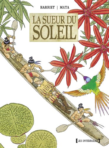 Imagen de archivo de La Sueur Du Soleil : Intgrale a la venta por RECYCLIVRE