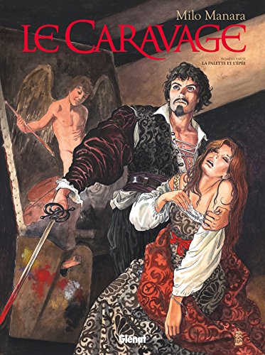 Beispielbild fr Le Caravage - Tome 01: La palette et l' p e zum Verkauf von HPB-Red