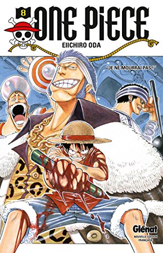 Beispielbild fr One Piece - dition originale - Tome 08: Je ne mourrai pas ! zum Verkauf von Librairie La cabane aux bouquins