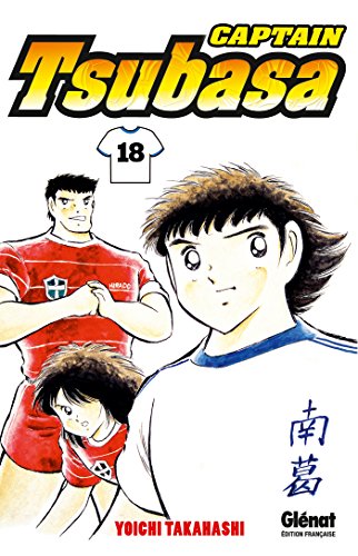 Captain Tsubasa, Tome 18 : - Takahashi, Yoichi