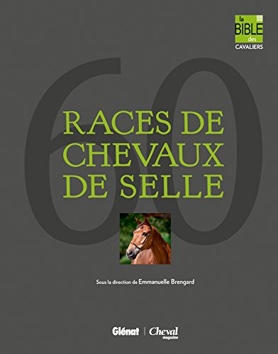 Stock image for 60 races de chevaux de selle for sale by Ammareal