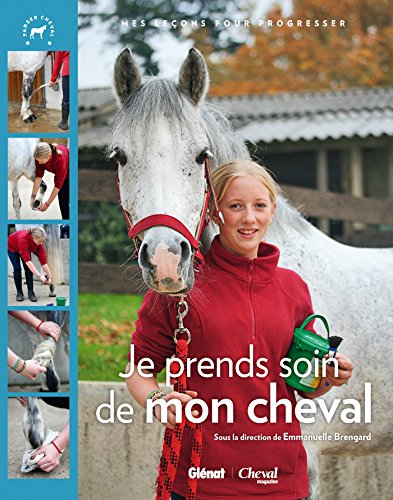 Stock image for Je prends soin de mon cheval for sale by medimops