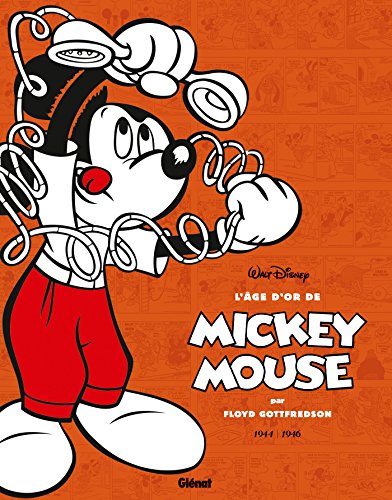 Beispielbild fr L'ge d'or de Mickey Mouse - Tome 06: 1944/1946 - Kid Mickey et autres histoires zum Verkauf von Ammareal