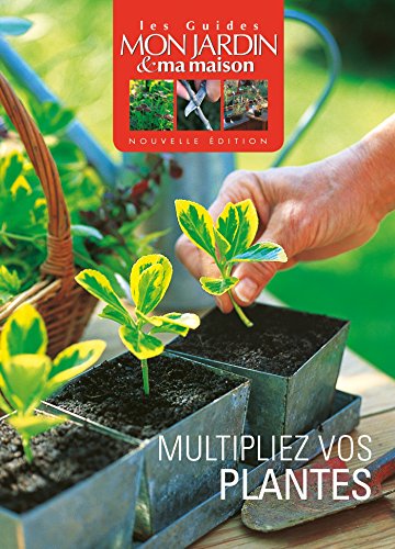 Stock image for Multiplier vos plantes for sale by medimops