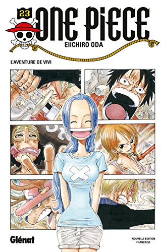 Beispielbild fr One piece - Edition originale Vol.23 L'aventure de Vivi (One Piece, 23) (French Edition) zum Verkauf von Books Unplugged