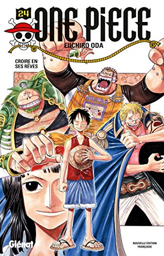 9782723494809: One piece - Edition originale Vol.24 Croire en ses rves (One Piece, 24) (French Edition)