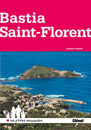 Beispielbild fr Autour De Bastia Et Saint-florent zum Verkauf von RECYCLIVRE