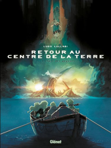 9782723495264: Retour au centre de la Terre - Tome 01: Le chant des abysses