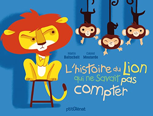 Imagen de archivo de L'histoire du lion qui ne savait pas compter a la venta por WorldofBooks